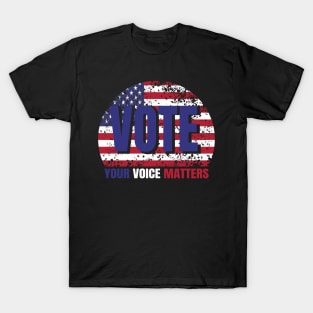 vote (your voice matters) T-Shirt